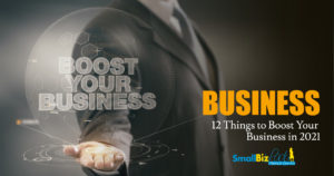 12 Things to Boost Your Business in 2021 OG
