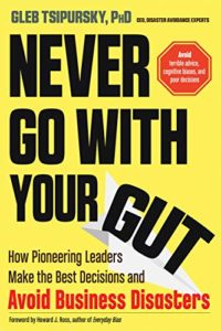 never go with your gut