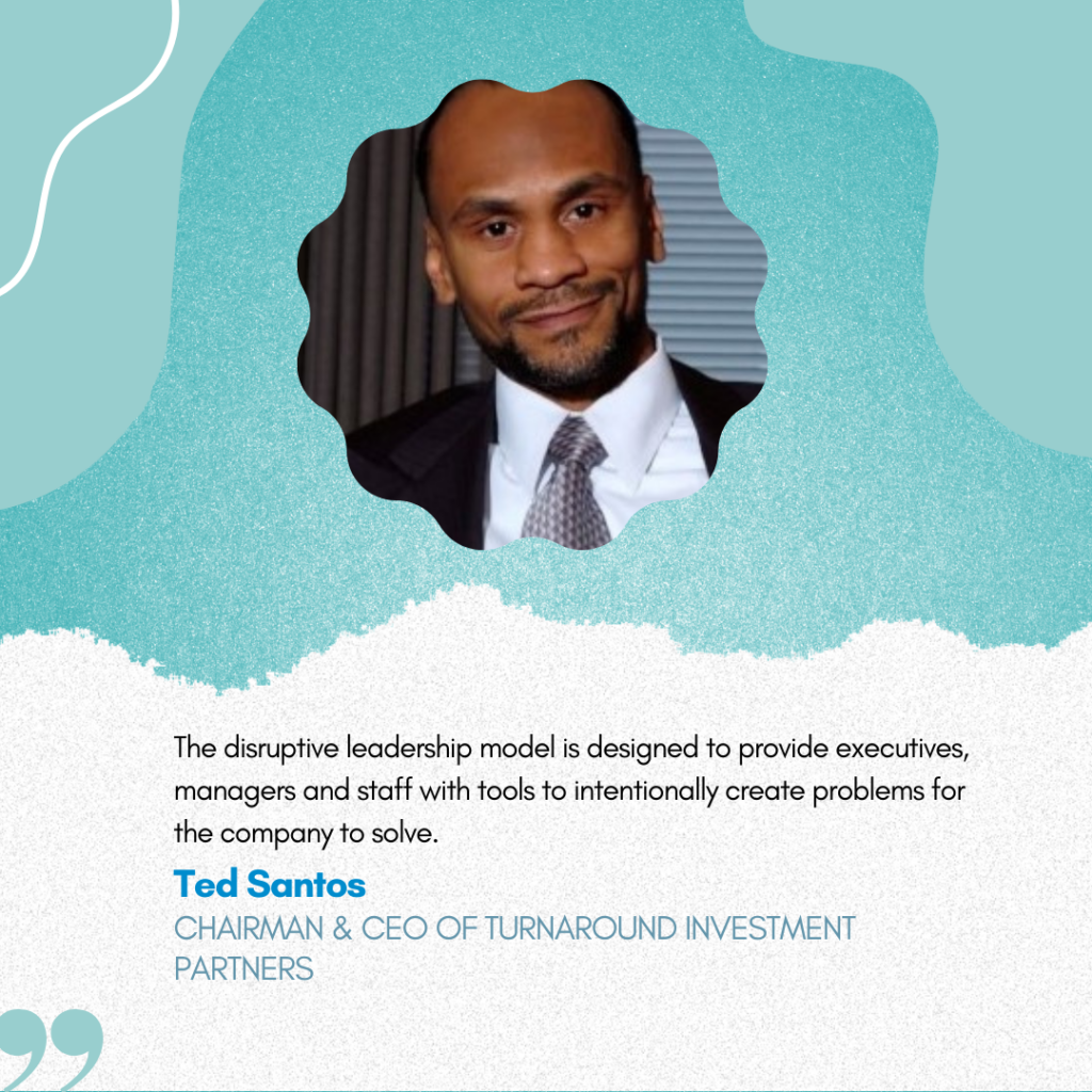 Ted Santos disruptive leadership model image